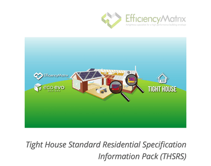 Tight House Standard Residential Specification Infopack - FREE! - Tight House
